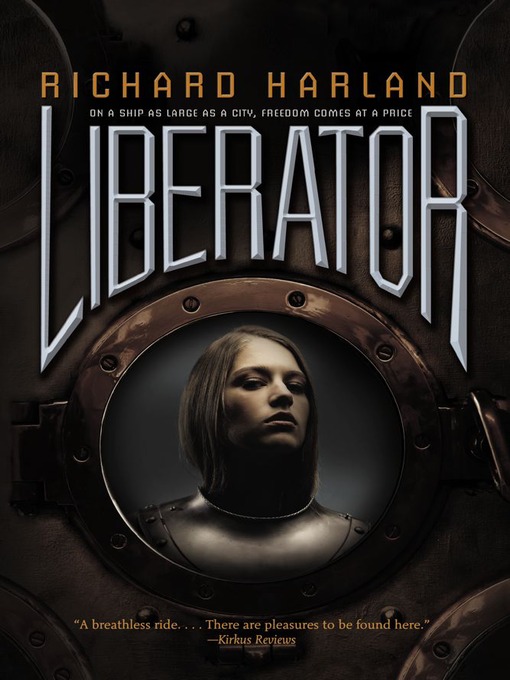 Title details for Liberator by Richard Harland - Wait list